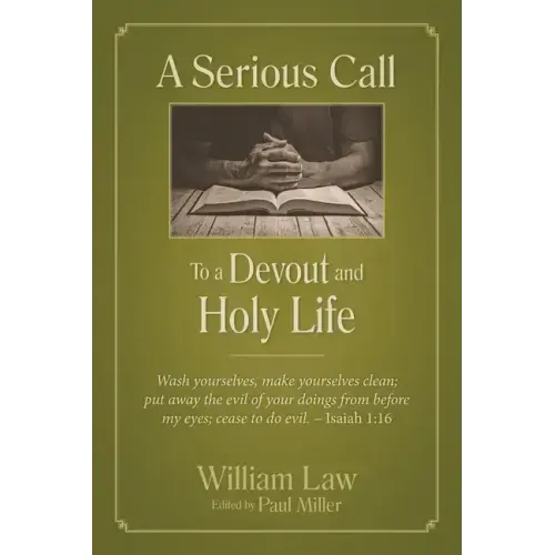 A Serious Call to a Devout and Holy Life