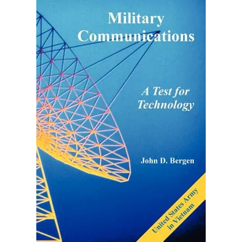 Military Communications: A Test for Technology