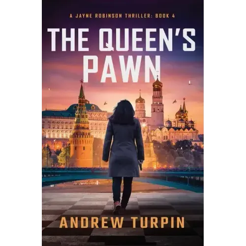 The Queen's Pawn: A Jayne Robinson Thriller, Book 4