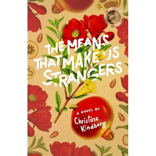 The Means That Make Us Strangers