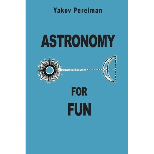 Astronomy for Fun