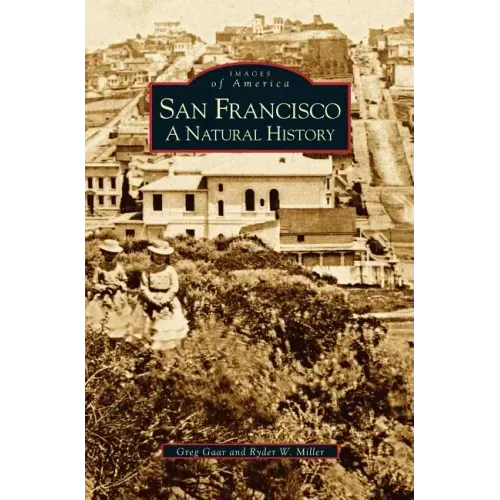 San Francisco: A Natural History