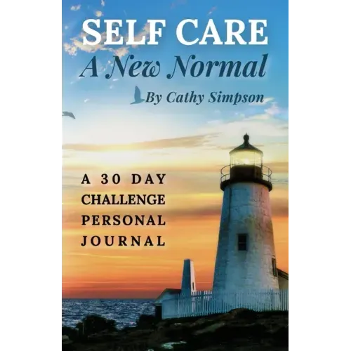Self Care: A New Normal