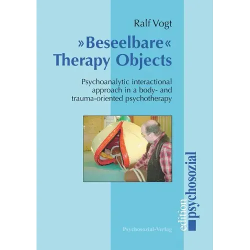 Beseelbare Therapy Objects