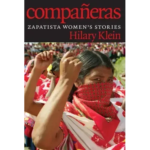 Compañeras: Zapatista Women's Stories
