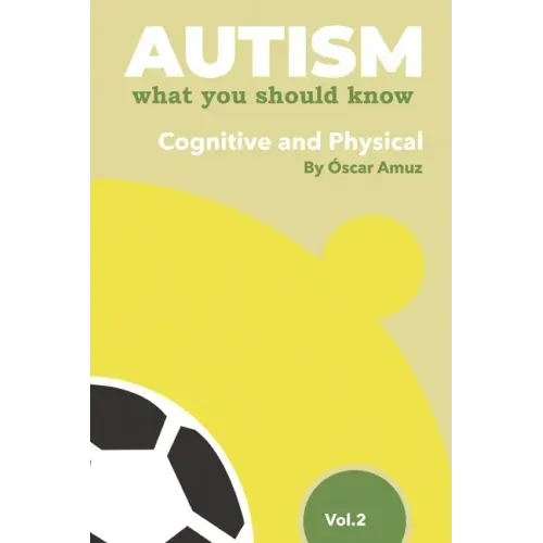 Autism Soccer: Cognitive & Physical
