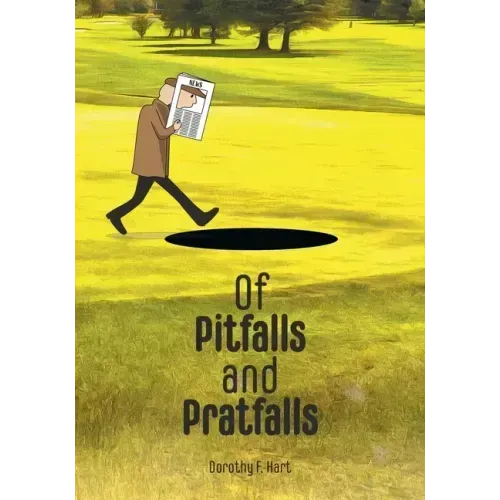 Of Pitfalls and Pratfalls