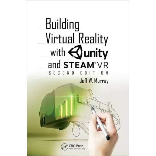 Building Virtual Reality with Unity and SteamVR