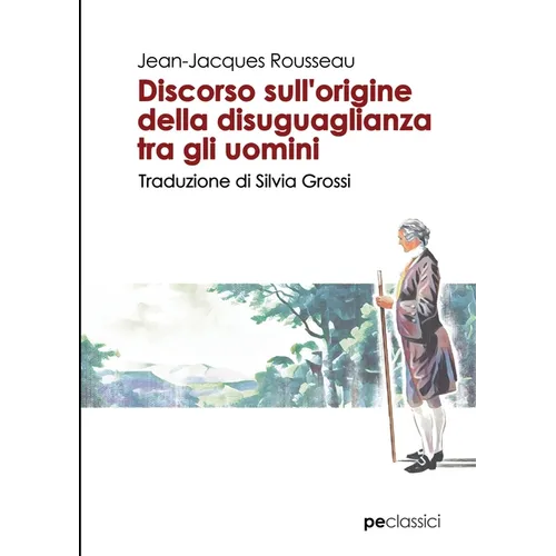 Discorso sull'origine della disuguaglianza tra gli uomini - Paperback