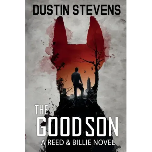 The Good Son: A Suspense Thriller