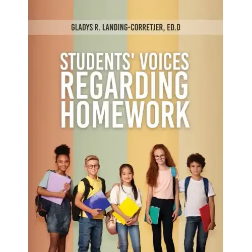 Students' Voices Regarding Homework (Third Edition)