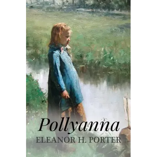 Pollyanna: Illustrated