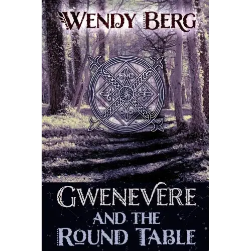 Gwenevere and the Round Table