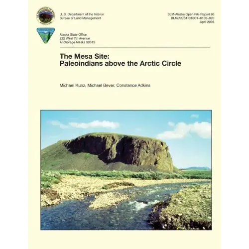 The Mesa Site: Paleoindians above the Arctic Circle