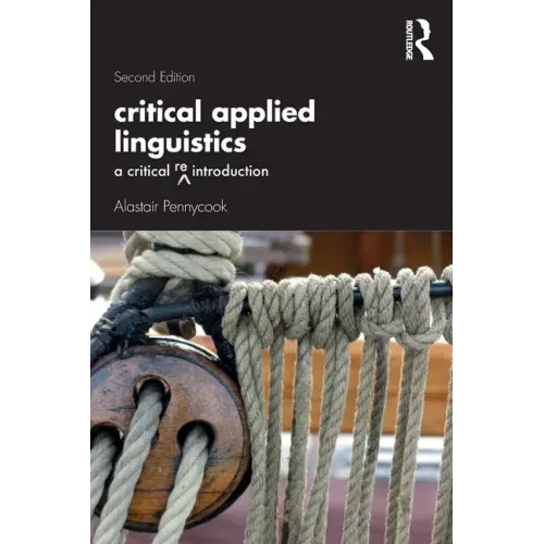 Critical Applied Linguistics: A Critical Re-Introduction