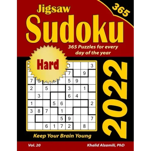 2022 Jigsaw Sudoku: 365 Hard Puzzles for Every Day of the Year: Keep Your Brain Young