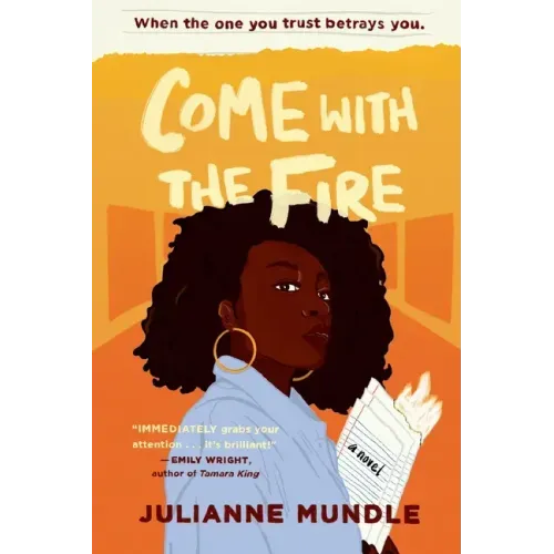 Come With The Fire: Young Adult Fiction Novel