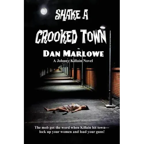 Shake a Crooked Town