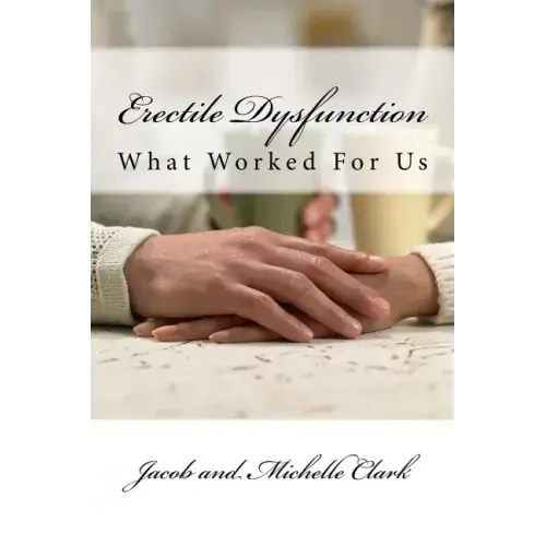 Erectile Dysfunction: What Worked For Us