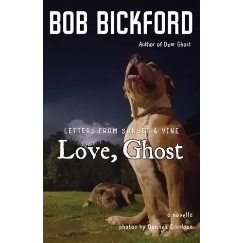 Love, Ghost: Letters from Sunset and Vine