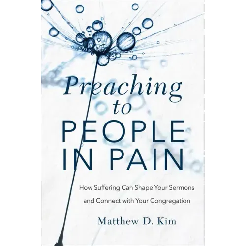 Preaching to People in Pain