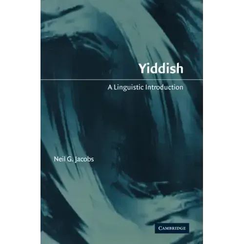 Yiddish: A Linguistic Introduction