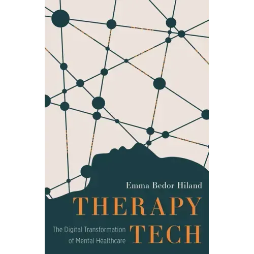 Therapy Tech: The Digital Transformation of Mental Healthcare