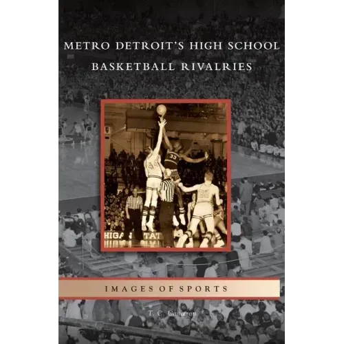 Metro Detroit's High School Basketball Rivalries