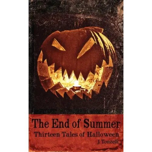 The End of Summer: Thirteen Tales of Halloween