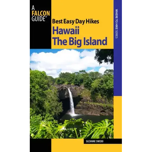 Best Easy Day Hikes Hawaii: The Big Island