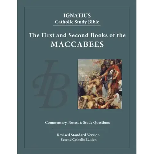 The First and Second Books of the Maccabees