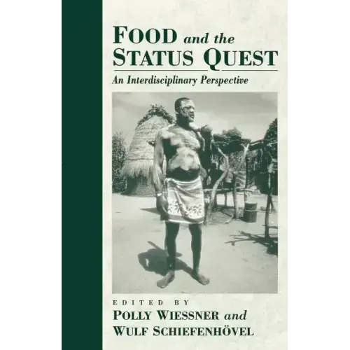 Food and the Status Quest: An Interdisciplinary Perspective