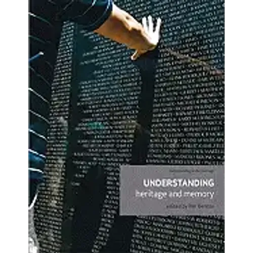 Understanding heritage and memory