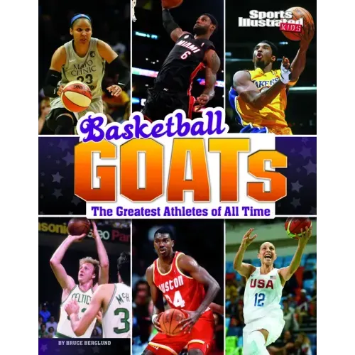 Basketball Goats: The Greatest Athletes of All Time