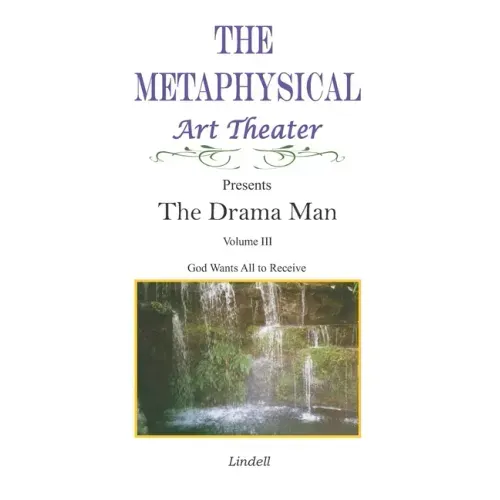 The Drama Man: God Wants All to Receive