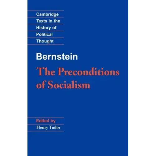 Bernstein: The Preconditions of Socialism