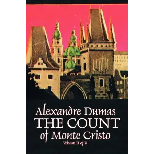 The Count of Monte Cristo, Volume II (of V) by Alexandre Dumas, Fiction, Classics, Action & Adventure, War & Military