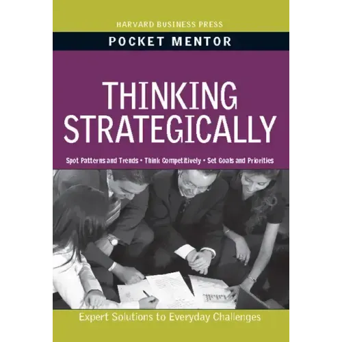 Thinking Strategically: Expert Solutions to Everyday Challenges