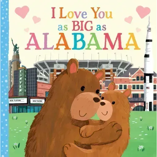 I Love You as Big as Alabama