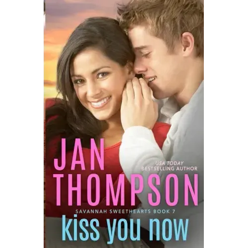 Kiss You Now: A Multiracial Contemporary Christian Romance