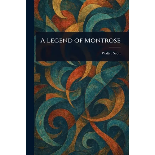 A Legend of Montrose