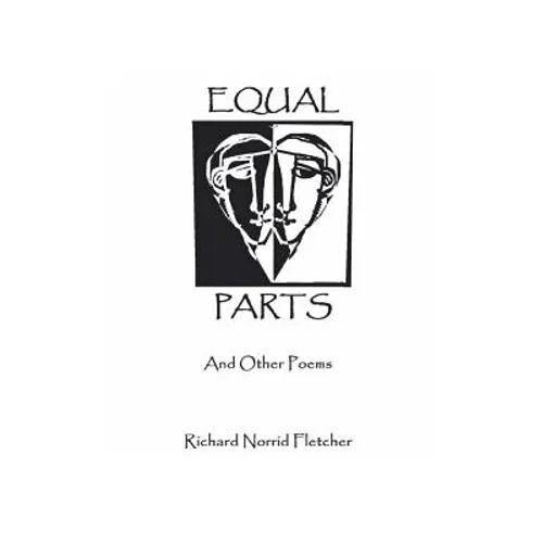 Equal Parts And Other Poems