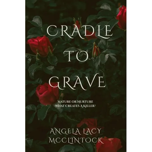 Cradle To Grave