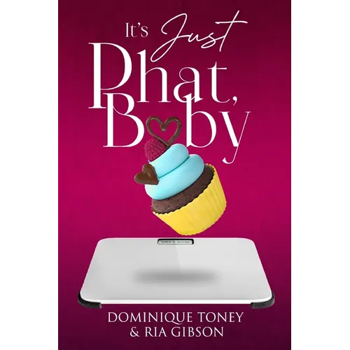 Its Just Phat Baby
