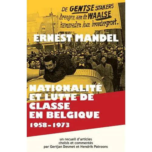 Nationalité et Lutte de Classe en Belgique 1958-1973
