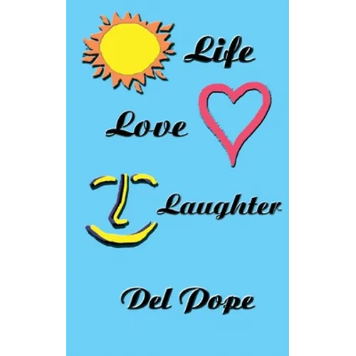 Life Love Laughter: Life Poetry