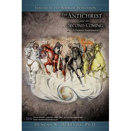 The Antichrist and the Second Coming: A Preterist Examination