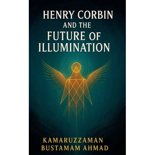Henry Corbin and the Future of Illumination