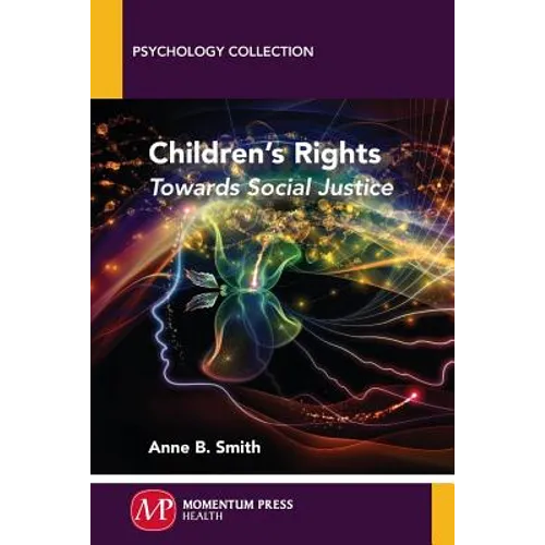 Children's Rights: Towards Social Justice