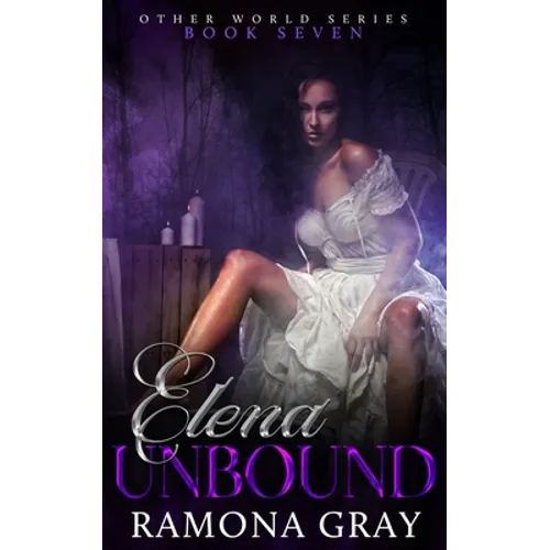 Elena Unbound